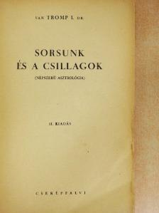 Dr. van Tromp I. - Sorsunk és a csillagok [antikvár]