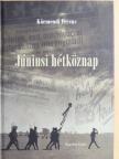 Kovács Tamás - Júniusi hétköznap [antikvár]