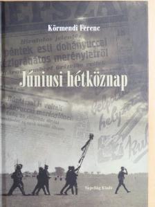 Kovács Tamás - Júniusi hétköznap [antikvár]