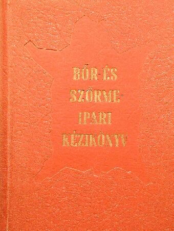 Dr. Brugger Frigyes - Bőr- és szőrmeipari kézikönyv [antikvár]