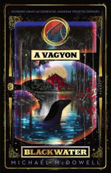 Michael McDowell - A vagyon [eKönyv: epub, mobi]