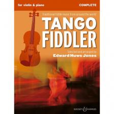 THE TANGO FIDDLER VOR VIOLIN AND PIANO SELECTED AND ARR. BA E.H.JONES