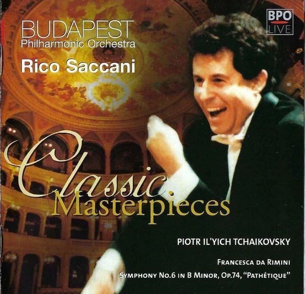 Tchaikovsky - FRANCESCA DA RIMINI, SYMPHONY NO.6 CD SACCANI