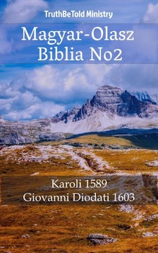 Gáspár Károli, Joern Andre Halseth, TruthBeTold Ministry - Magyar-Olasz Biblia No2 [eKönyv: epub, mobi]