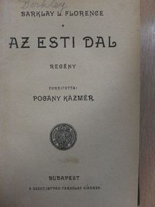 Barklay L. Florence - Az esti dal [antikvár]