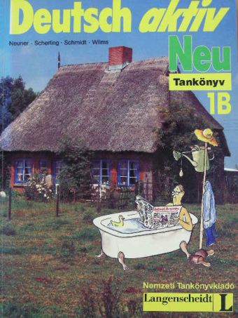 Gerd Neuner - Deutsch aktiv Neu 1B - Lehrbuch [antikvár]