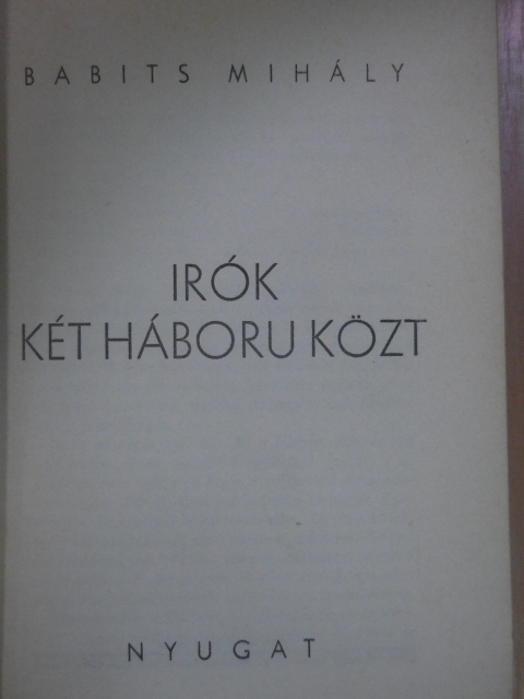 Babits Mihály - Irók két háboru közt [antikvár]