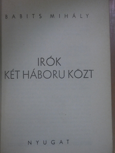 Babits Mihály - Irók két háboru közt [antikvár]