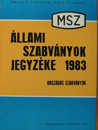 Állami Szabványok Jegyzéke 1983. 1. (töredék) [antikvár]