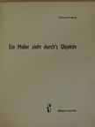 Edmund Kesting - Ein Maler sieht durch's Objektiv [antikvár]