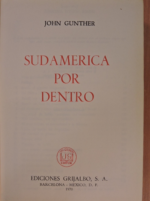 John Gunther - Sudamerica por dentro [antikvár]