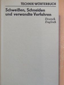 Achim W. Kleiber - Schweißen, Schneiden und verwandte Verfahren [antikvár]