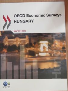 OECD Economic Surveys March 2012. - Hungary [antikvár]