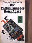 Gudrun Pausewang - Die Entführung der Dona Agata [antikvár]