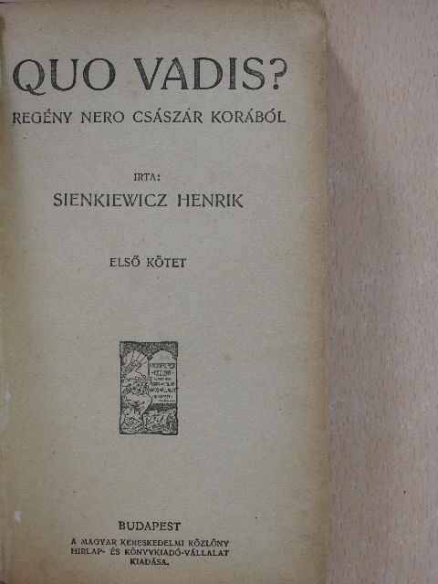 Sienkievic Henrik - Quo Vadis? I-II. [antikvár]