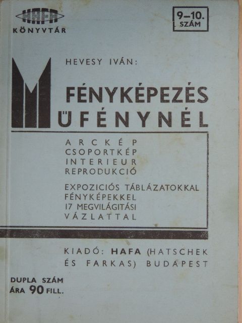 Hevesy Iván - Fényképezés műfénynél [antikvár]