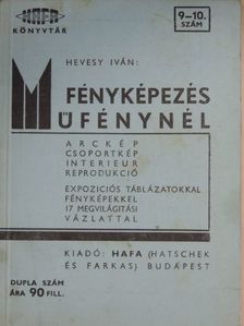 Hevesy Iván - Fényképezés műfénynél [antikvár]