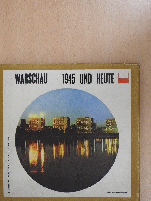 Adolf Ciborowski - Warschau 1945 und Heute [antikvár]