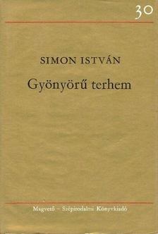 Simon István - Gyönyörű terhem [antikvár]