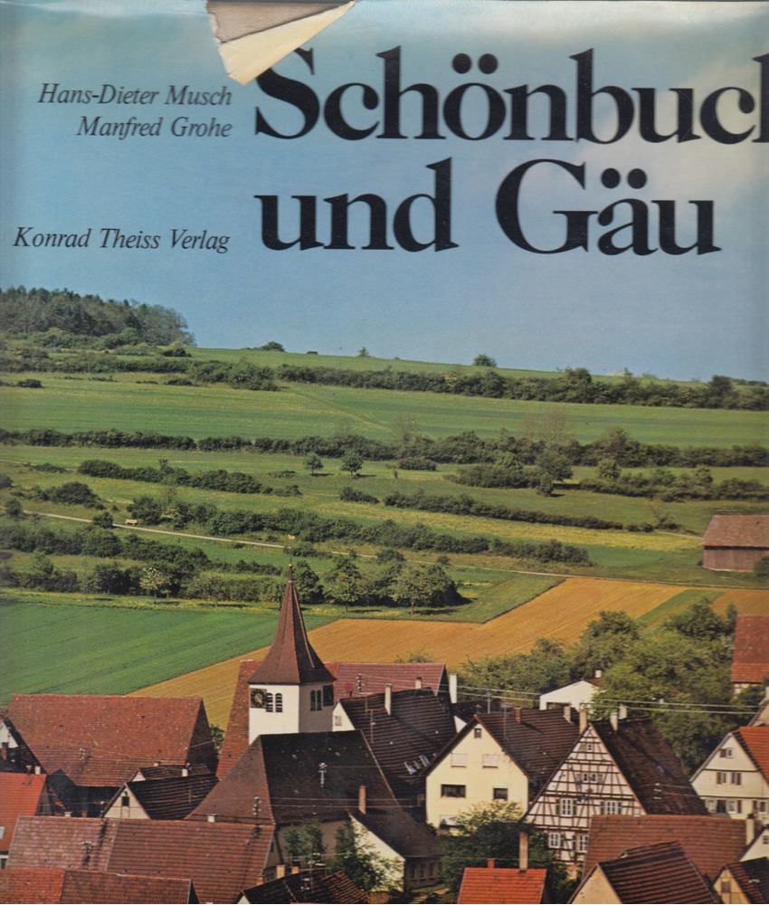 Hans-Dieter Musch - Schönbuch und Gau [antikvár]