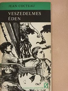 Jean Cocteau - Veszedelmes Éden [antikvár]