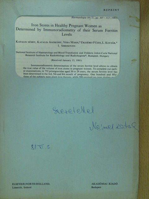Andrássy Katalin - Iron Stores in Healthy Pregnant Women as Determined by Immunoradiometry of their Serum Ferritin Levels (dedikált példány) [antikvár]