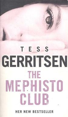 Tess Gerritsen - The Mephisto Club [antikvár]