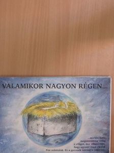 Miklya Luzsányi Mónika - Valamikor nagyon régen... [antikvár]