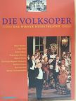 Klaus Bachler - Die Volksoper [antikvár]