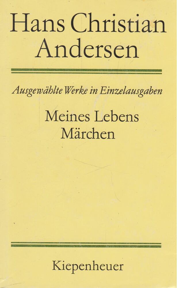 Hans Christian Andersen - Meines Lebens Märchen [antikvár]