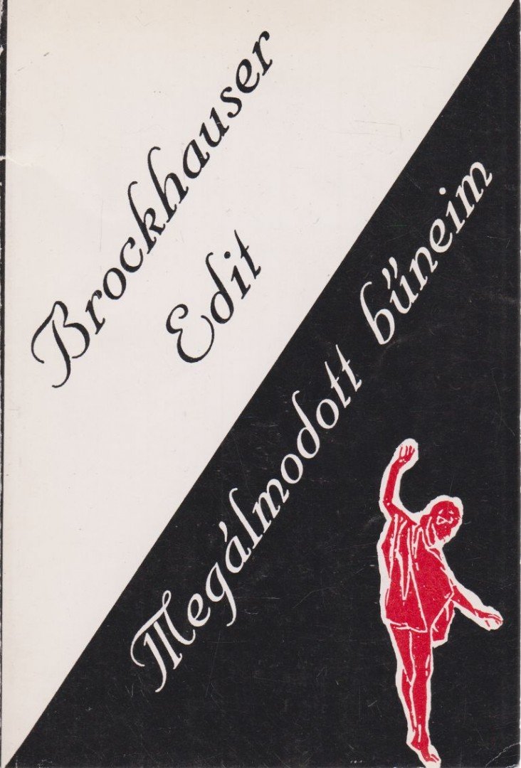 Brockhauser Edit - Megálmodott bűneim [antikvár]