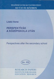 Liskó Ilona - Perspektívák a középiskola után [antikvár]