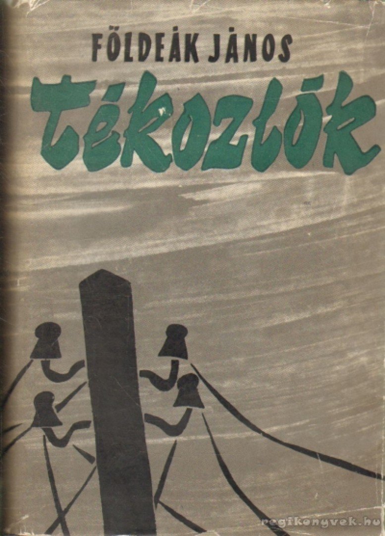 FÖLDEÁK JÁNOS - Tékozlók [antikvár]