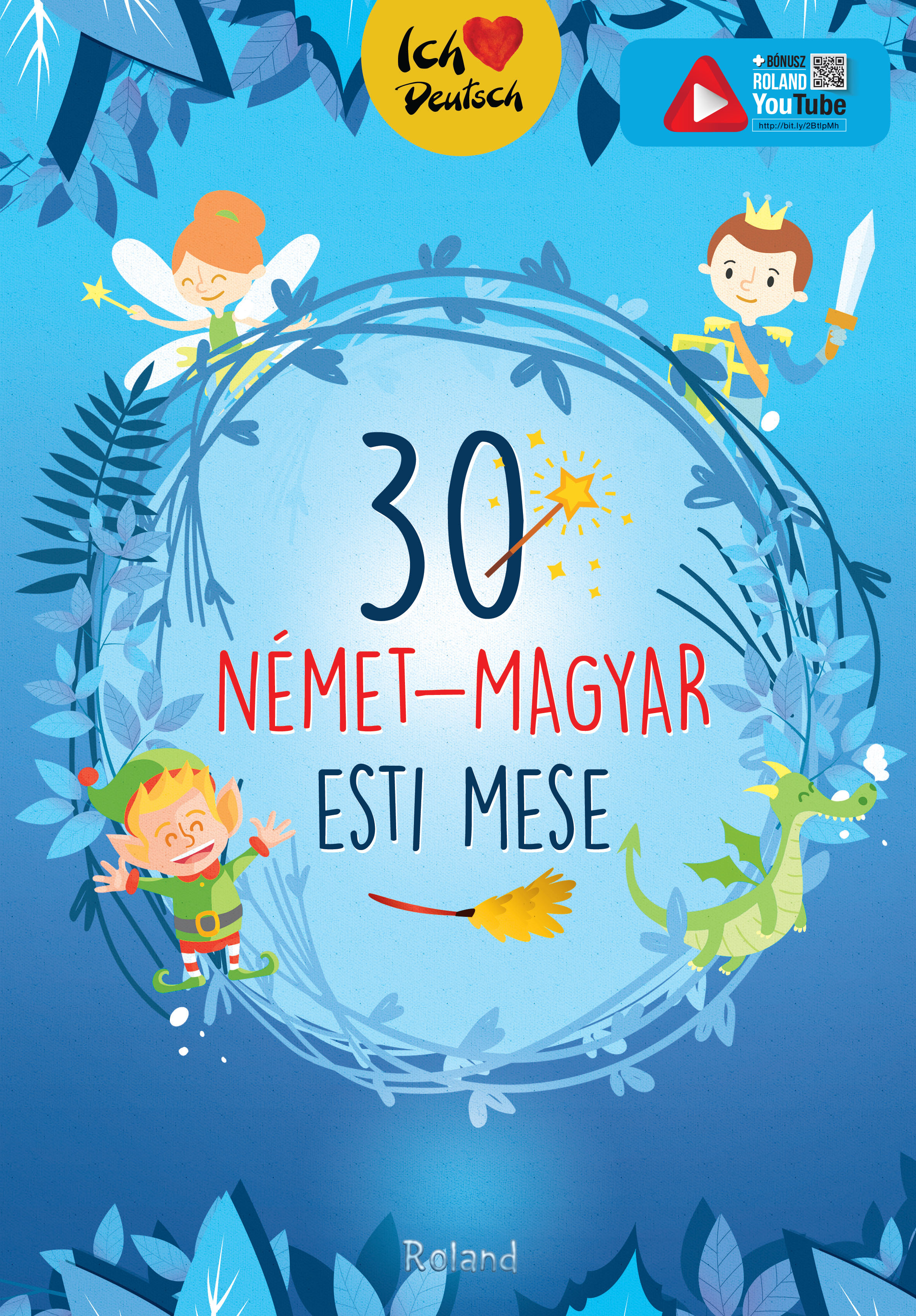 Lengyel Orsolya - 30 német-magyar esti mese