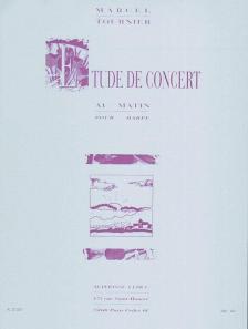 TOURNIER, MARCEL - ETUDE DE CONCERT AU MATIN POUR HARPE