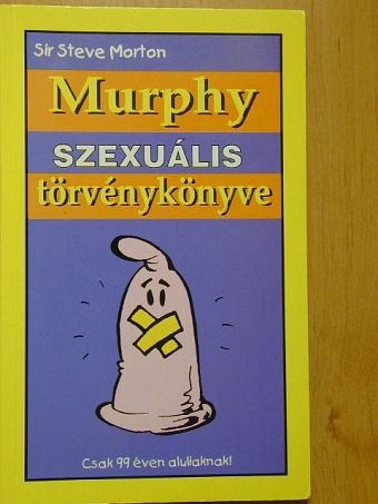 Steve Morton - Murphy szexuális törvénykönyve [antikvár]