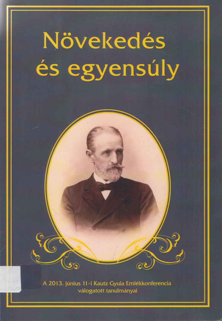 Tompos Anikó, Ablonczyné Mihályka Lívia - Növekedés és egyensúly [antikvár]