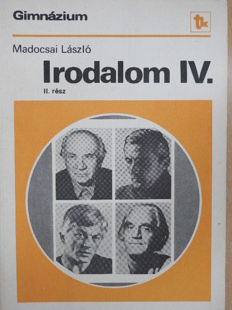 Madocsai László - Irodalom IV./II. [antikvár]