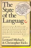 RICKS, CHRISTOPHER - MICHAELS, LEONARD - The State of the Language [antikvár]