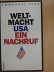 Emmanuel Todd - Weltmacht USA - Ein Nachruf [antikvár]