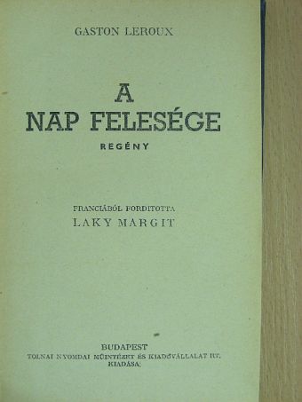 Gaston Leroux - A Nap felesége [antikvár]