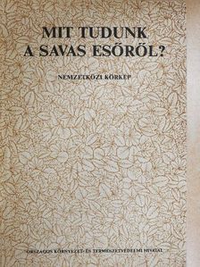 Mit tudunk a savas esőről? [antikvár]