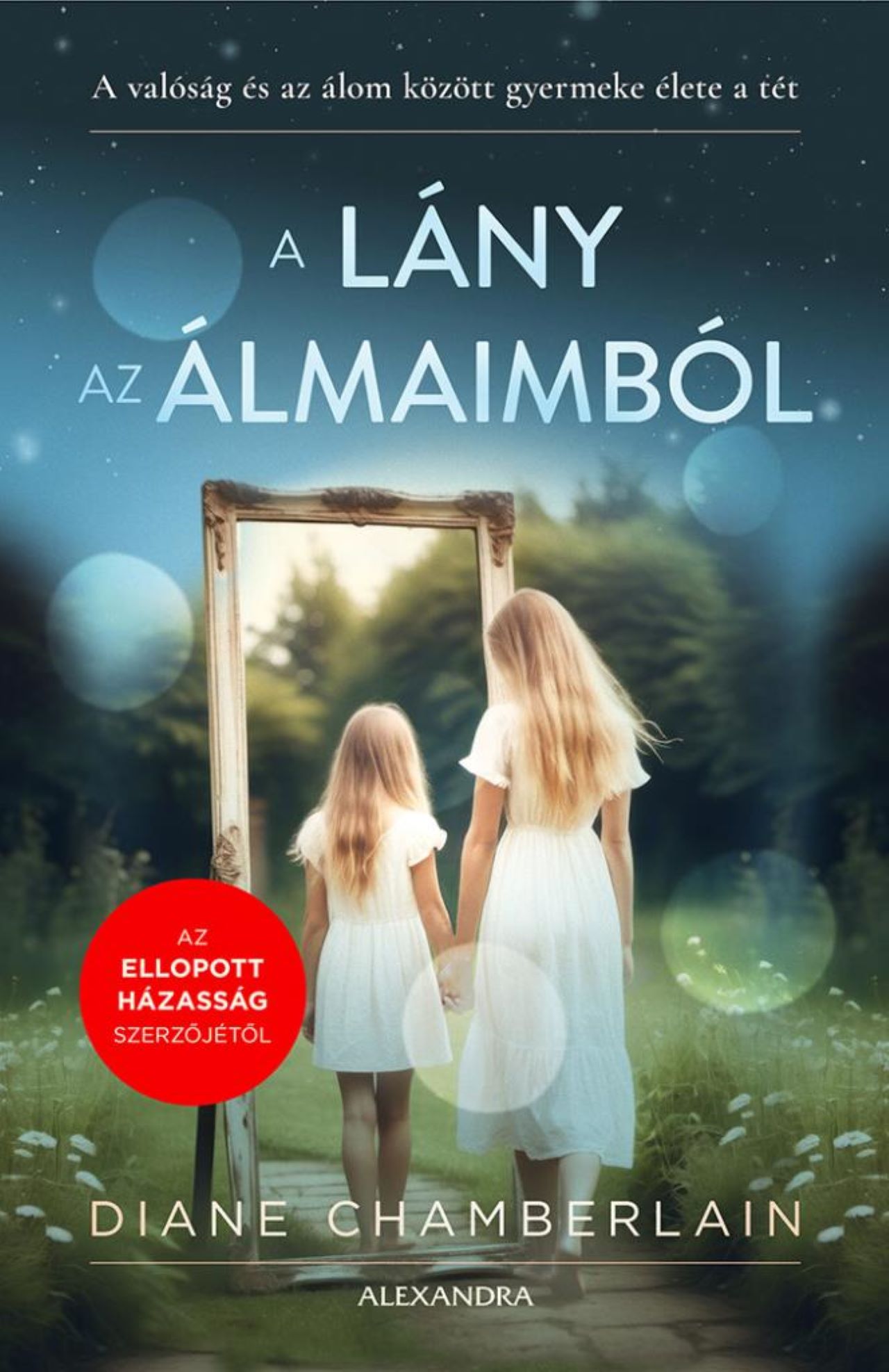 Diane Chamberlain - A lány az álmaimból