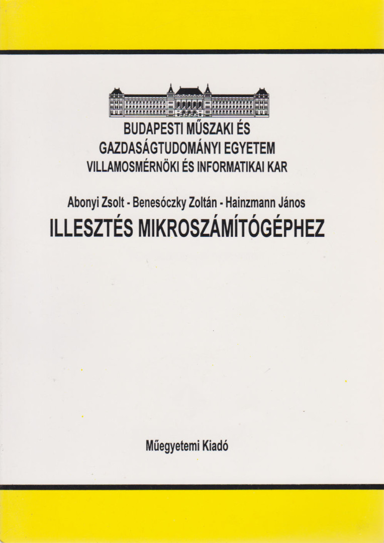 Abonyi Zsolt, Benesóczky Zoltán, Hainzmann János - Illesztés mikroszámítógéphez [antikvár]
