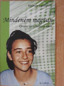 Michele Zanzucchi - Mindenem megvan [antikvár]
