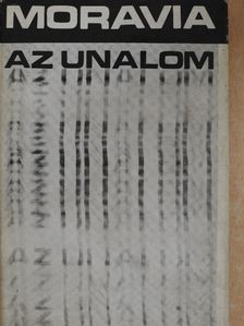 Alberto Moravia - Az unalom [antikvár]
