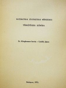 Dr. Klinghammer István - Matematikai statisztikai módszerek térképészek számára [antikvár]