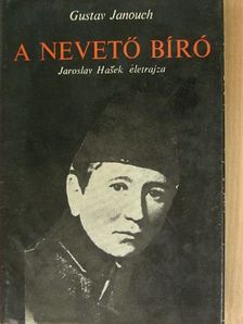 Gustav Janouch - A nevető bíró [antikvár]