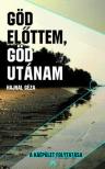 Hajnal Géza - Göd előttem, Göd utánam [antikvár]