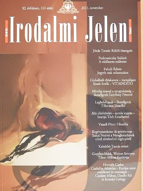 Ácsai Roland - Irodalmi Jelen 2011. november [antikvár]